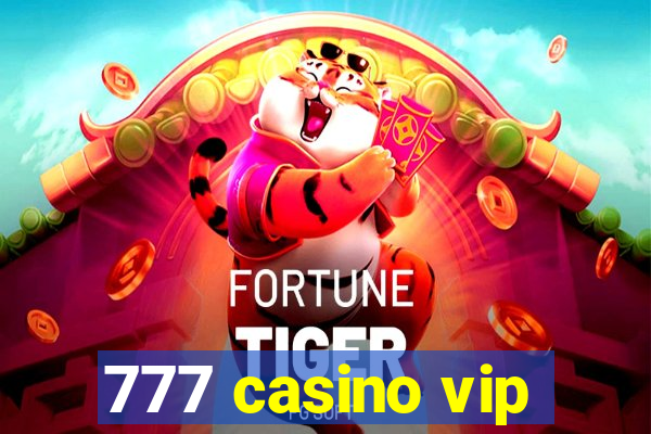 777 casino vip